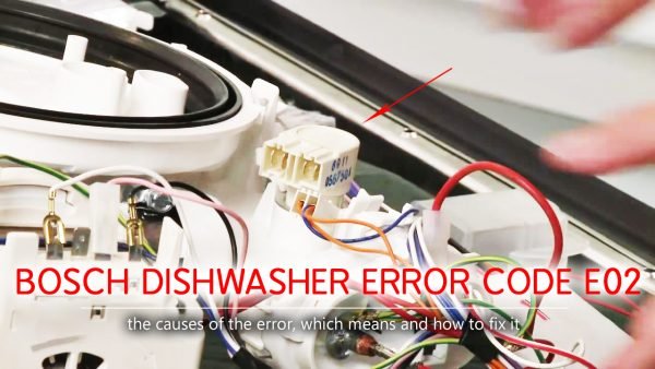 Mã lỗi máy rửa chén của Bosch e2